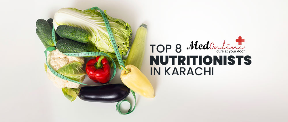 Top 8 Nutritionists in Karachi