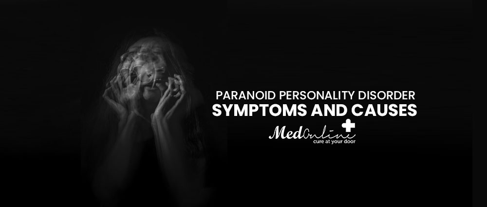 paranoid-personality-disorder-symptoms-and-causes