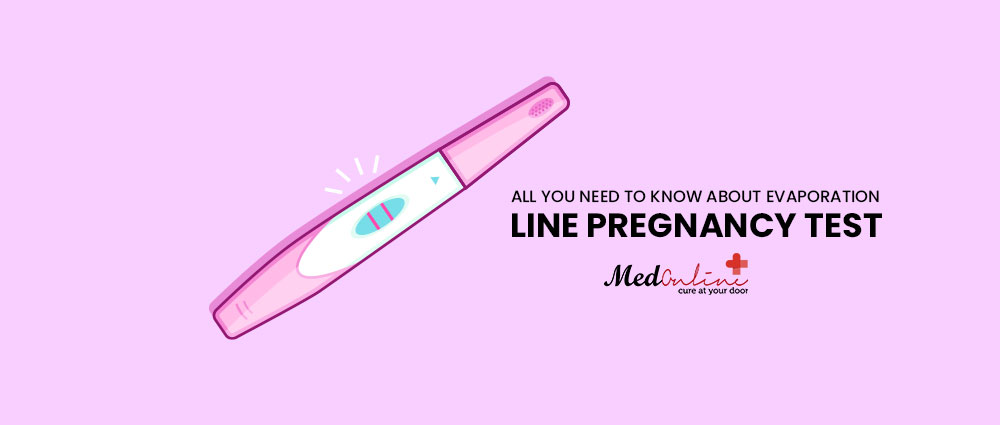 all-you-need-to-know-about-evaporation-line-pregnancy-test