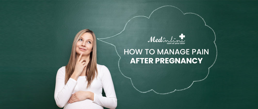 how-to-manage-pain-after-pregnancy